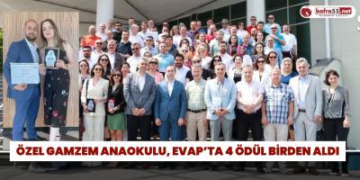 Özel Gamzem Anaokulu EVAP’ta 4 Ödül Birden Aldı