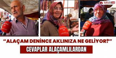 “Alaçam Denince Aklınıza Ne Geliyor?” Cevaplar Alaçamlılardan