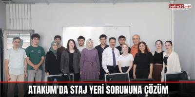 Atakum'da staj yeri sorununa çözüm