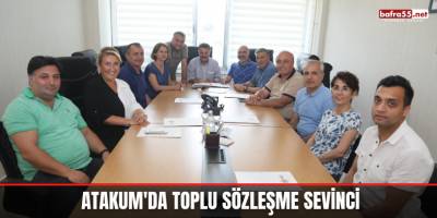 Atakum'da toplu sözleşme sevinci
