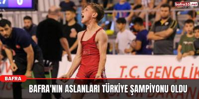 Bafra'nın Aslanları Türkiye Şampiyonu Oldu