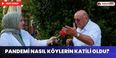 Pandemi Nasıl Köylerin Katili Oldu?