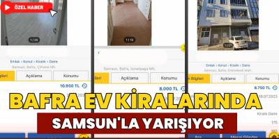 Bafra Ev Kiralarında Samsun'la Yarışıyor