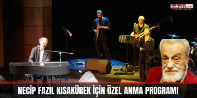 Necip Fazıl Kısakürek için özel anma programı