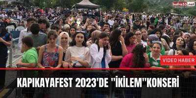 Kapıkayafest2023'de "İKİLEM"Konseri