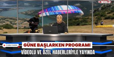 Güne Başlarken Programı Canlı Yayın 31 Temmuz Pazartesi
