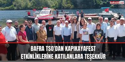 Bafra TSO'dan Kapıkayafest Etkinliklerine Katılanlara Teşekkür
