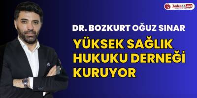 Dr. Sınar, Yüksek Sağlık Hukuku Derneği Kuruyor