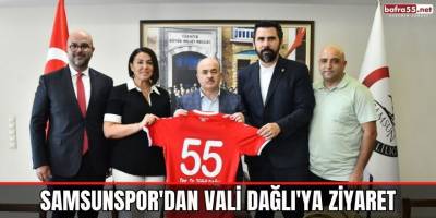 Samsunspor'dan Vali Dağlı'ya ziyaret