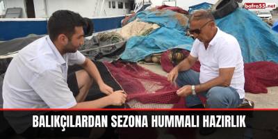 Balıkçılardan sezona hummalı hazırlık