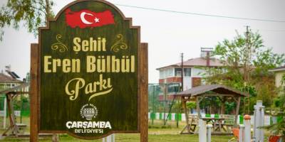 Çarşamba’ya 'Şehit Eren Bülbül Parkı'