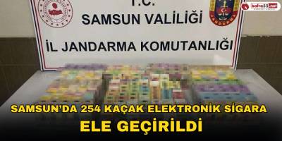Samsun’da 254 kaçak elektronik sigara ele geçirildi