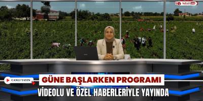 Güne Başlarken Canlı Yayın 15 Ağustos 2023