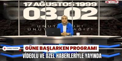 Güne Başlarken Canlı Yayın 17 Ağustos 2023