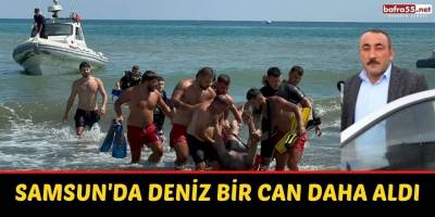 Samsun'da Deniz Bir Can Daha Aldı