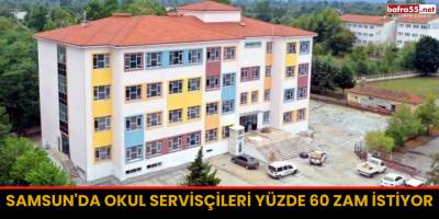Samsun'da Okul Servisçileri Yüzde 60 Zam İstiyor