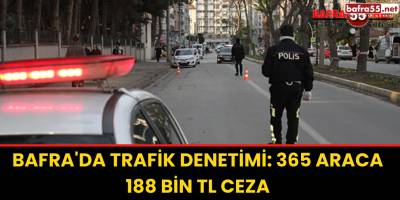 Bafra'da trafik denetimi: 365 araca 188 bin TL ceza