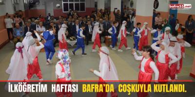 İlköğretim Haftası Bafra’da Coşkuyla Kutlandı