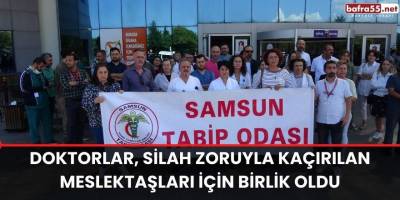 Doktorlar, silah zoruyla kaçırılan meslektaşları için birlik oldu