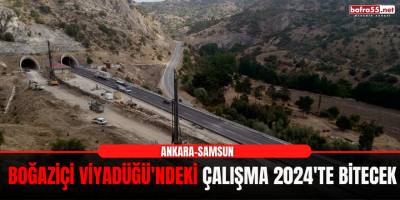 Boğaziçi Viyadüğü'ndeki Çalışma 2024'te Bitecek