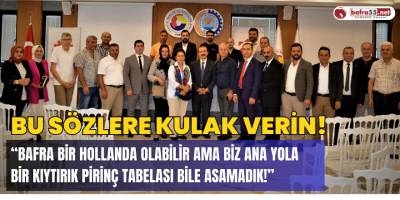 “Bafra Bir Hollanda Olabilir Ama Biz Ana Yola Bir Kıytırık Pirinç Tabelası Bile Asamadık!”