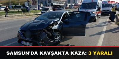 Samsun'da Kavşakta Kaza: 3 Yaralı