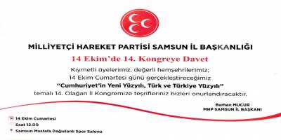 MHP Sams il Başkanlığı 14. olağan kongresine davet