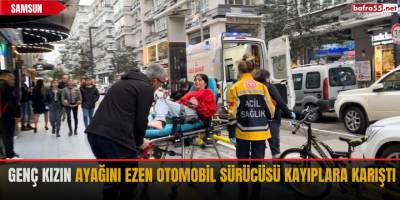 Genç kızın ayağını ezen otomobil sürücüsü kayıplara karıştı