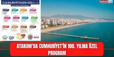 Atakum’da Cumhuriyet’in 100. yılına özel program