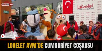 Lovelet AVM’de Cumhuriyet Coşkusu