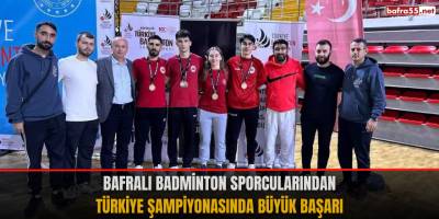 BAFRALI BADMİNTON SPORCULARINDAN TÜRKİYE ŞAMPİYONASINDA BÜYÜK BAŞARI