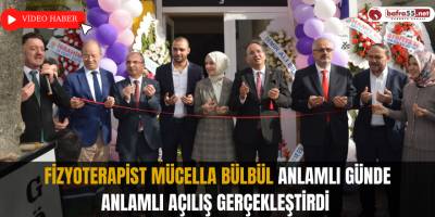 Fizyoterapist Mücella Bülbül Anlamlı Günde Anlamlı Açılış Gerçekleştirdi