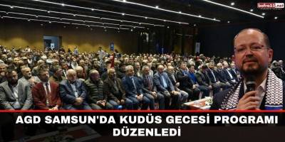 AGD Samsun'da Kudüs gecesi programı düzenledi