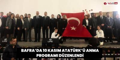 Bafra’da 10 Kasım Atatürk’ü Anma Programı Düzenlendi