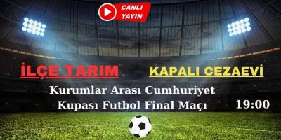 Kurumlar Arası Cumhuriyet Kupası Futbol Final Maçı