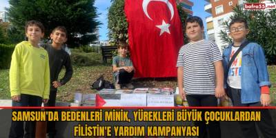 Samsun'da bedenleri minik, yürekleri büyük çocuklardan Filistin'e yardım kampanyası