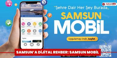 Samsun’a dijital rehber: Samsun Mobil