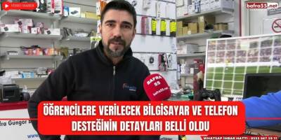 Öğrencilere Verilecek Bilgisayar ve Telefon Desteğinin Detayları Belli Oldu