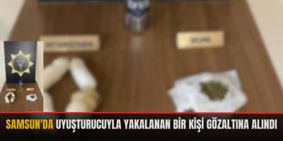 Samsun'da uyuşturucuyla yakalanan bir kişi gözaltına alındı