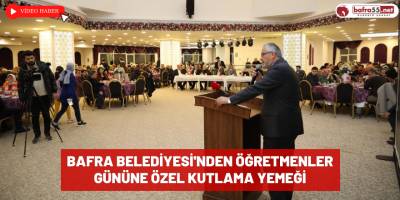 Bafra Belediyesi'nden Öğretmenler Gününe Özel Kutlama Yemeği