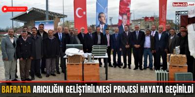 Bafra’da Arıcılığın Geliştirilmesi Projesi Hayata Geçirildi