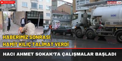 Haberimiz Ses Getirdi; Hacı Ahmet Sokak'ta Çalışmalar Başladı
