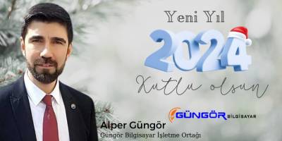 Güngör Bilgisayar'ın Yeni Yıl Mesajı