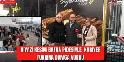 Niyazi Kesim Bafra Pidesiyle  Kariyer Fuarına Damga Vurdu