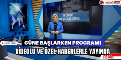 Güne Başlarken Programı Canlı Yayın 19 Ocak 2024