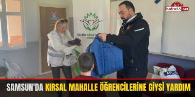Samsun'da kırsal mahalle öğrencilerine giysi yardım