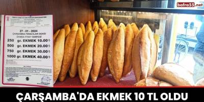 Çarşamba'da ekmek 10 TL oldu