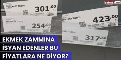 Ekmek Zammına İsyan Edenler Bu Zamma Ne Diyor?