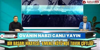 Emenli Köyü’nde Tavuk Çiftliği’ OVANIN NABZI Programı Canlı Yayın 8 Şubat 2023