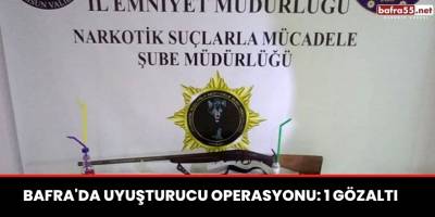 Bafra'da uyuşturucu operasyonu: 1 gözaltı